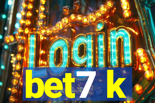 bet7 k
